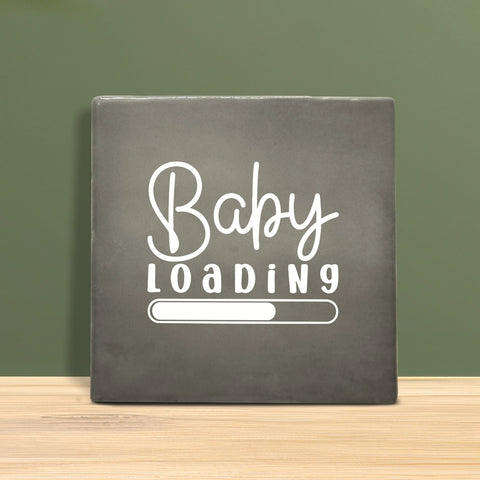 Tegeltje met tekst - Baby loading.