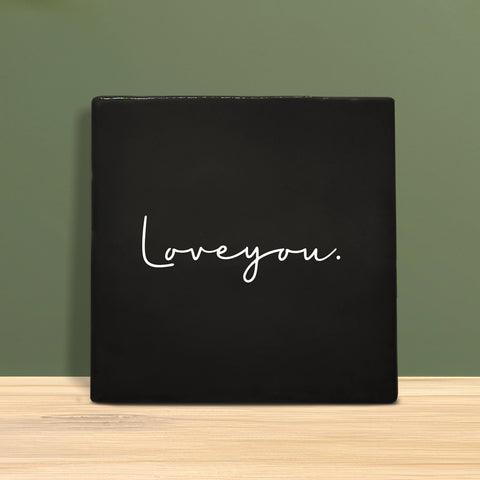 Tegeltje met tekst - Love you