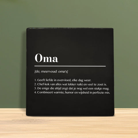 Tegeltje met Tekst - Oma met definitie.